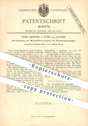 original Patent - Peter Driessen in Eupen bei Aachen , 1885 , Wärmeübertragung bei Feuerungsanlagen , Dampfkessel !!!