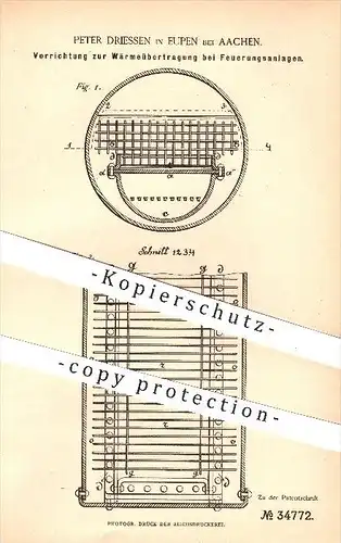 original Patent - Peter Driessen in Eupen bei Aachen , 1885 , Wärmeübertragung bei Feuerungsanlagen , Dampfkessel !!!