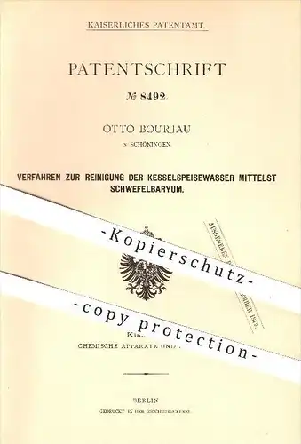 original Patent - Otto Bourjau , Schöningen , 1879 , Reinigung der Kesselspeisewasser mit Schwefelbaryum , Dampfkessel !