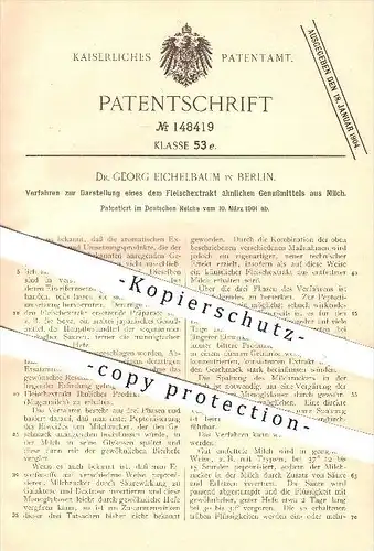 original Patent - Dr. Georg Eichelbaum in Berlin , 1901 , Darstellung eines Genussmittels aus Milch , Fleisch !!!