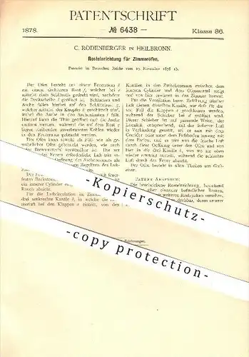 original Patent - C. Rödenberger in Heilbronn , 1878 , Rosteinrichtung für Zimmeröfen , Rost , Ofenbauer , Ofen , Öfen !