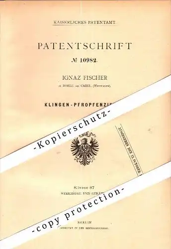 Original Patent - Ignaz Fischer in Boele b. Kabel / Hagen , 1880 , Klingen - Pfropfenzieher !!!