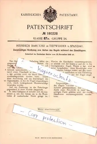 Original Patent -  H. Barutzki in Tiefwerder b. Spandau , 1905 , Werkzeug zum Halten des Nagels , Berlin !!!