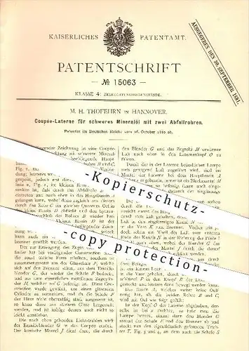 original Patent - M. H. Thofehrn in Hannover , 1880 , Coupée - Laterne für schweres Mineralöl , Licht , Lampen !!!