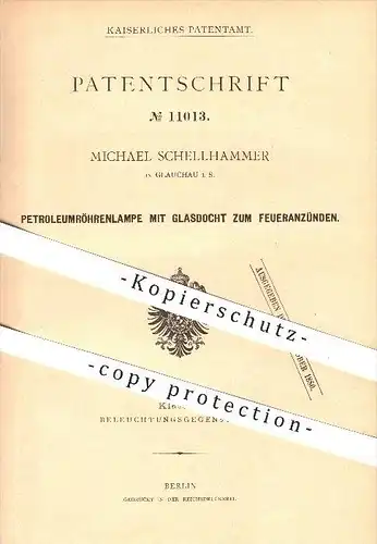 original Patent - Michael Schellhammer in Glauchau i. S. , 1880 , Petroleumröhrenlampe mit Glasdocht , Petroleum , Lampe