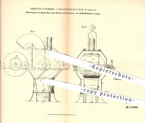 original Patent - Hermann Schlieker in Kaldenkirchen , 1881 , Rösten & Brennen von Kaffeebohnen , Kaffee , Röstmaschine