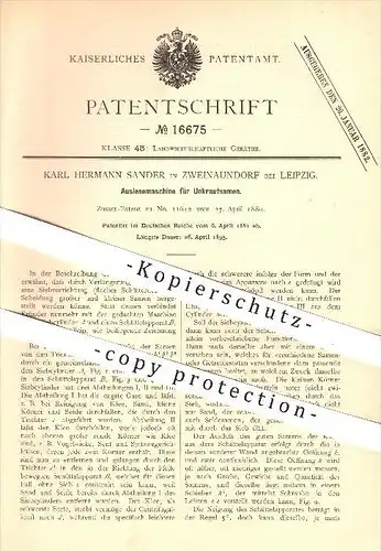 original Patent - Karl H. Sander in Zweinaundorf bei Leipzig , 1881 , Auslesemaschine für Unkrautsamen , Landwirtschaft