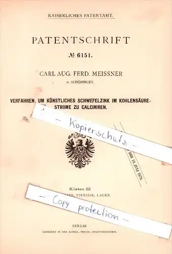 Original Patent - Carl Aug. Ferd. Meissner in Schöningen , 1878 , Schwefelzink !!!