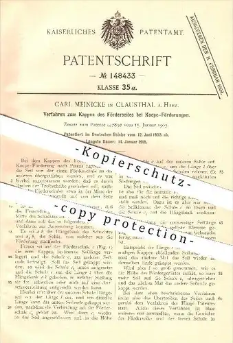 original Patent - Carl Meinicke in Claustahl a. Harz , 1903 , Förderseil bei Koepe - Förderungen , Förderung , Bergbau !