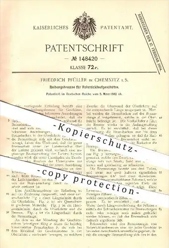 original Patent - Friedrich Pfüller , Chemnitz i. S. ,1902, Reibungsbremse für Rohrrücklaufgeschütze , Geschütz , Waffen