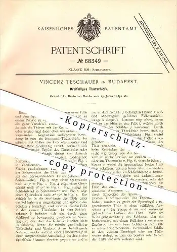 original Patent - Vincenz Teschauer in Budapest , 1892 , Dreifalliges Türschloss , Schloss , Tür , Schlosser , Türriegel