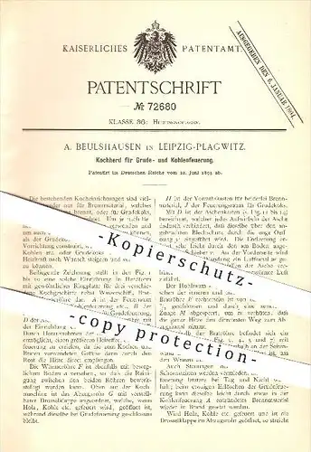 original Patent - A. Beulshausen in Leipzig-Plagwitz , 1893 , Kochherd für Grude- u. Kohlenfeuerung , Herd , Ofen !!!