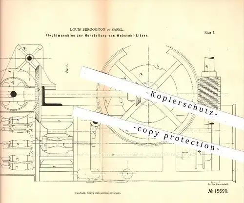 original Patent - Louis Bergognon in Basel , 1881 , Flechtmaschine zur Herstellung von Webstuhl - Litzen , Weber !!!