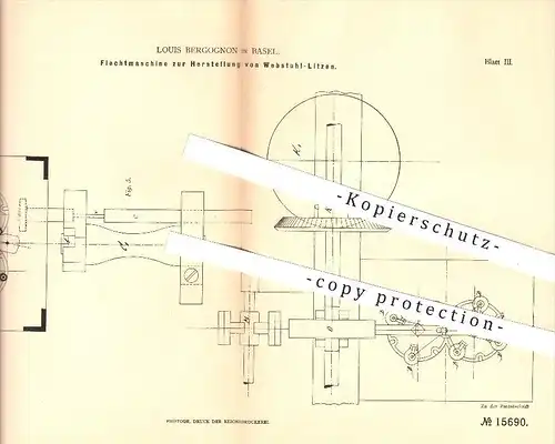 original Patent - Louis Bergognon in Basel , 1881 , Flechtmaschine zur Herstellung von Webstuhl - Litzen , Weber !!!