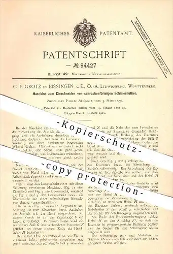 original Patent - G. F. Grotz , Bissingen a. E. , O.-A. Ludwigsburg , 1897, Einschneiden von Schmiernuten , Nut , Metall