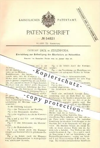original Patent - Gustav Dick in Zeulenroda , 1890 , Befestigung des Oberleders an Holzsohlen , Schuster , Schuhe !!!