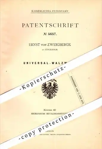 Original Patent - Ernst von Zweigbergk in Stockholm , 1878 , Universal - Walzwerk , Metallbau !!!