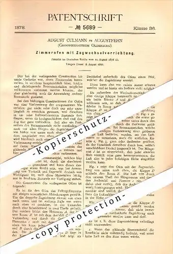 Original Patent -  August Culmann in Augustfehn b. Apen , Grossherzogtum Oldenburg , 1878 , Zimmerofen mit Zugwechsel !