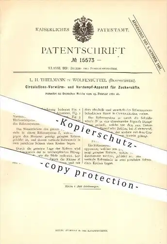 original Patent - L. H. Thielmann in Wolfenbüttel , Braunschweig , 1881, Vorwärmen u. Verdampfen von Zuckersaft , Zucker