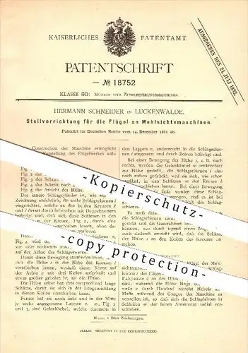 original Patent - Hermann Schneider in Luckenwalde , 1881 , Flügel an Mehlsichtemaschinen , Mehl , Mühle , Mühlen !!!