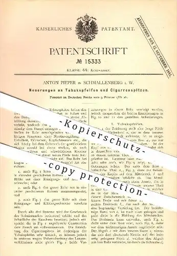 original Patent - Anton Pieper in Schmallenberg i. W. , 1881 , Tabakpfeife und Zigarrenspitze , Tabak , Pfeife , Zigarre