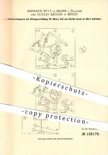original Patent - H. Witt in Marne in Holstein , Gustav Krüger in Berlin , 1898 , Viertelschlagwerk für Uhren , Uhr !!!