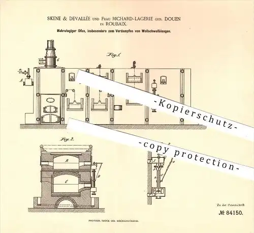 original Patent - Skene & Devallée u. Richard-Lagerie geb. Douen in Roubaix , 1894 , Ofen zum Verdampfen von Laugen !!!