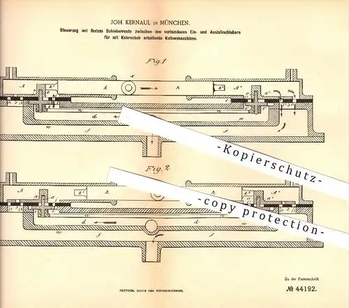 original Patent - Joh. Kernaul in München , 1887 , Steuerung für Kolbenmaschine , Kraftmaschine , Motor , Kolben !!!
