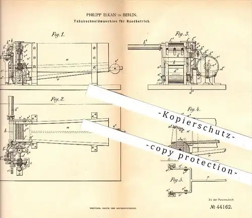 original Patent - Philipp Elkan in Berlin , 1887 , Tabakschneidemaschine , Tabak , Schneidemaschine , Schneiden !!!