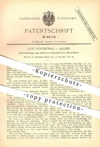 original Patent - Gust. Dolleschall , Aachen , 1887, Gießen von Bleirohren , Rohr , Rohre , Blei , Gießerei , Bleipresse