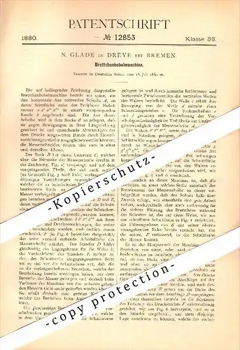 Original Patent - N. Glade in Dreye b. Weyhe , 1880 , Brettchen-Hobelmaschine , Tischlerei , Tischler , Holz , Bremen !!