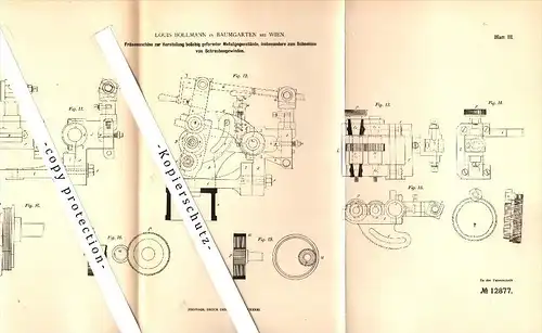 Original Patent - Louis Bollmann in Baumgarten b. Wien , 1880 , Gewinde - Herstellung , Metallbau !!!