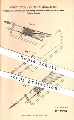 original Patent - Anton D'avis in Capellen-Stolzenfels ,1902, Entfernung von Niederschlag aus Wein , Koblenz !!!