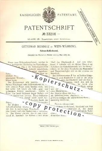original Patent - Ottomar Bomnitz in Wien-Währing , 1885 , Röhren-Kofferkessel , Dampfkessel , Kessel , Dampf !!!
