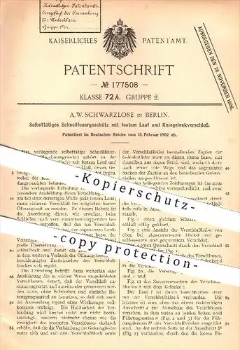 original Patent - A. W. Schwarzlose in Berlin , 1902 , Schnellfeuergeschütz , Maschinengewehr , Gewehr , Waffen !!!