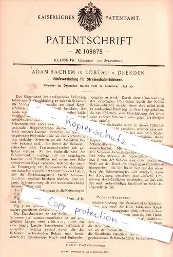 Original Patent - A. Bachem in Löbtau b. Dresden , 1898 , Eisenbahn- und Strassenbau !!!
