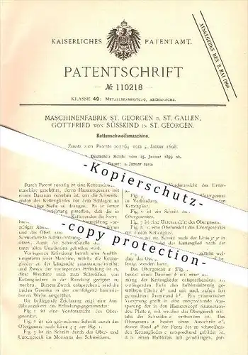 original Patent - Maschinenfabrik St. Georgen b. St. Gallen , G. von Süsskind in St. Georgen , 1899 , Schweißmaschine !!