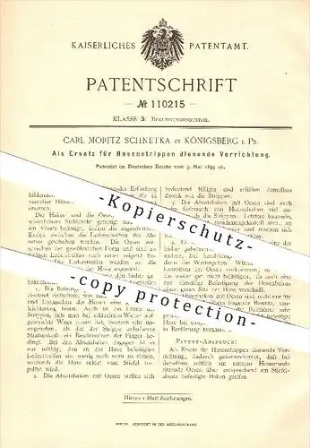 original Patent - Carl Moritz Schnetka in Königsberg i. Pr. , 1899 , Hosenstrippen , Hose , Bekleidung , Mode , Leder !!