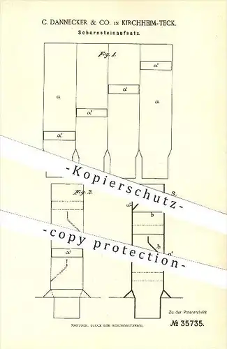 original Patent - C. Dannecker & Co. in Kirchheim-Teck , 1885 , Schornsteinaufsatz , Schornstein , Schornsteinfeger !!!