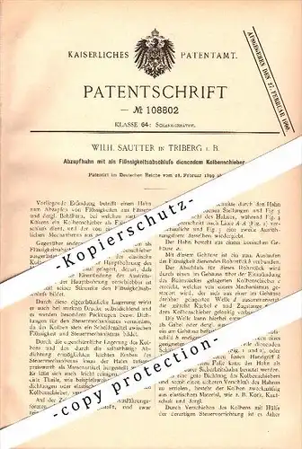 Original Patent - Wilhelm Sautter in Triberg i. Schwarzwald , 1899 , Zapfhahn mit Kolbenschieber  !!!