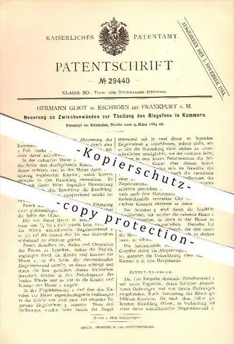 original Patent - Hermann Gliot in Eschborn bei Frankfurt a. M. , 1884 , Teilung des Ringofens in Kammern , Ofenbau !!!