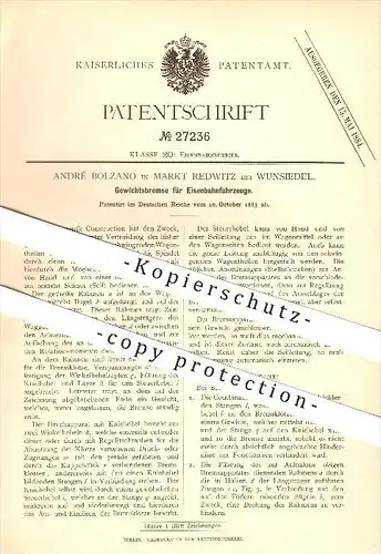 original Patent - André Bolzano in Markt Redwitz bei Wunsiedel , 1883 , Bremse für Eisenbahnen , Fahrzeugbau !!!