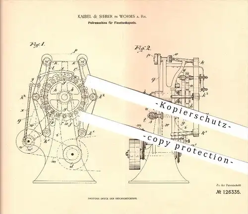 original Patent - Kaibel & Sieber in Worms a. Rh. , 1899 , Poliermaschine für Flaschenkapseln , Polieren , Flaschen !!!