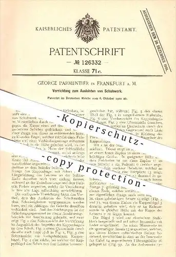 original Patent - George Parmentier in Frankfurt a. M. , 1900 , Ausleisten von Schuhwerk , Schuh , Schuhe , Schuster !!!