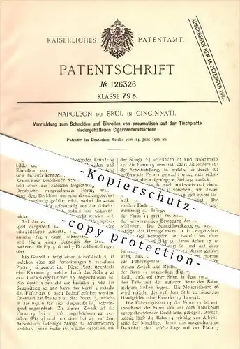 original Patent - Napoleon du Brul in Cincinnati , 1901 , Schneiden und Einrollen von Zigarrendeckblättern , Zigarren !!
