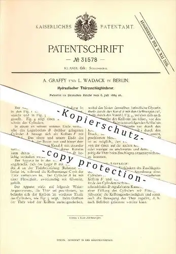 original Patent - A. Graffy  & L. Wadack in Berlin ,1884, Hydraulischer Türzuschlaghinderer , Tür , Hydraulik, Schlosser