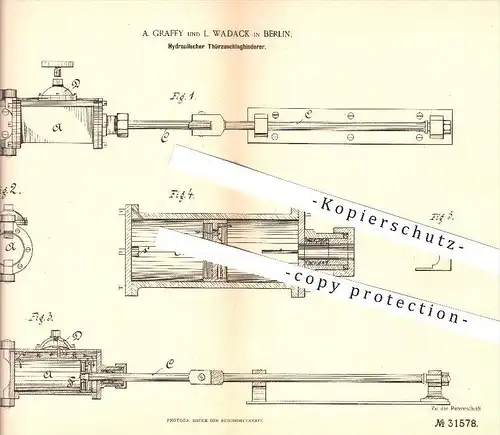 original Patent - A. Graffy  & L. Wadack in Berlin ,1884, Hydraulischer Türzuschlaghinderer , Tür , Hydraulik, Schlosser