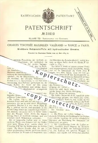 original Patent - Charles T. M. Valérand de Bange in Paris , 1884 , Rahmenlaffete mit hydraulischer Bremse , Waffen !!!