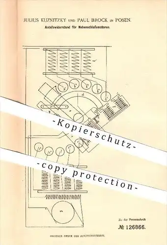 original Patent - Julius Kuznitzky & Paul Brock in Posen , 1900 , Anlasswiderstand für Nebelschlussmotoren , Motor !!!
