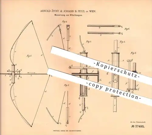 original Patent - Arnold Zivny & Johann B. Petzl in Wien , 1886, Pfeilbogen , Bogen , Bogenschiessen , Sport , Schiessen